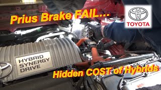 Prius Brakes FAIL (Hidden COST of Hybrids)