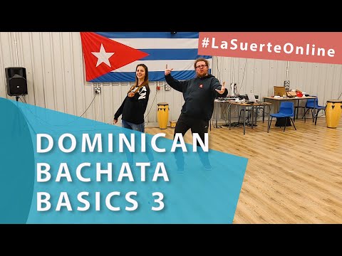 Dominican bachata beginners 3 - Online Class #LaSuerteOnline