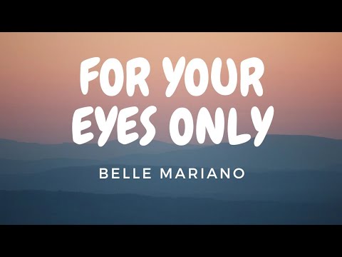 For Your Eyes Only - Belle Mariano (Lyric Video)