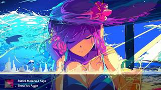 Patrick Moreno & Sage - Show You Again