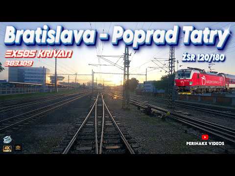 4K Cabview ► Bratislava ➝ Poprad Tatry / 383.109 / EX505 Kriváň