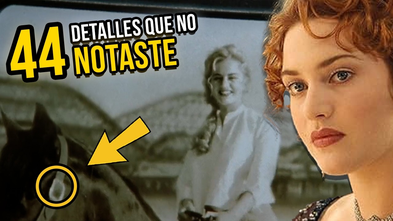 44 DETALLES que NO NOTASTE en TITANIC | Curiosidades