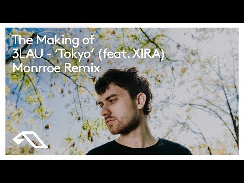 The Making of '3LAU - Tokyo feat. XIRA (Monrroe Remix)' with Monrroe