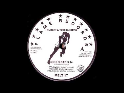 Robert & Tom Sanders - Doing Bad