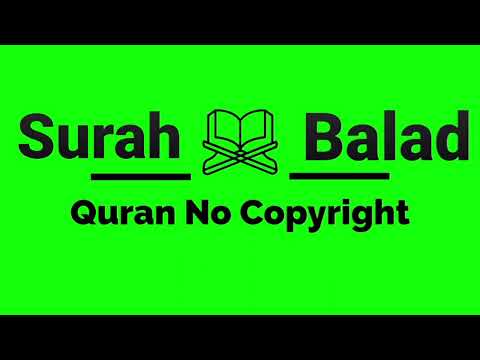 No Copyright Balad Surah (Royalty Free Quran)