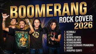 Download lagu 🎸 BOOMERANG ROCK COVER 2026 🔥 | KEMBALI, KISAH, BERITA CUACA, BAWALAH AKU & LAGU ROCK TERBAIK mp3