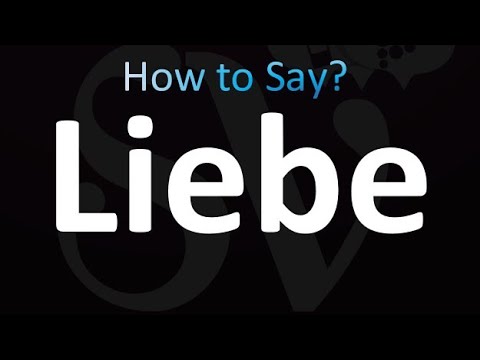 How to Pronounce Liebe (correctly!)