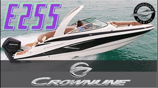 Discover the Crownline E255: Luxurious Boating Made Affordable with Exclusive Rebates