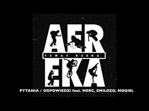 13. AEREKA - PYTANIA ODPOWIEDZI feat. MERC, EMILOZO, MOGIEŁ [Temat Rzeka 2016]