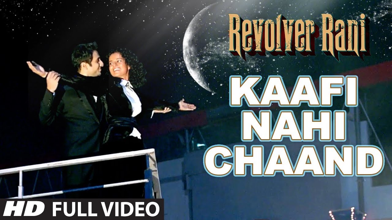 Kaafi Nahi Chaand Lyrics | Revolver Rani | Asha Bhosle | Sanjeev Srivastava