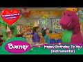 Barney Happy Birthday To You Instrumental