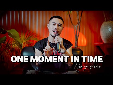 One Moment In Time - Whitney Houston (Cover by Nonoy Peña)