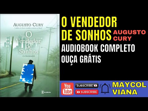 O VENDEDOR DE SONHOS DE AUGUSTO CURY | AUDIOBOOK COMPLETO AUDIOLIVRO