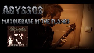 Abyssos - Masquerade In The Flames (Guitar Cover)