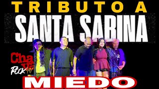 Miedo con el Tributo a Santa Sabina