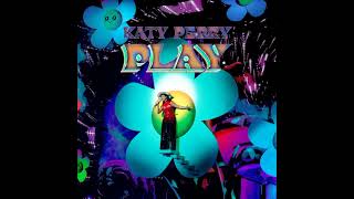 Katy Perry - ACT III: Eat Me (Play: Las Vegas - Studio Version)