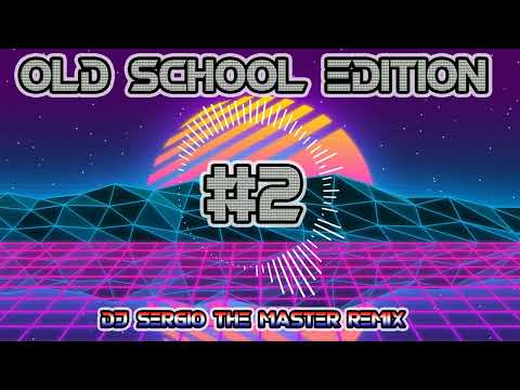Old School Edition #2 | Pérdida Grande - Jr. Boombastick | DJ Sergio The Master Remix