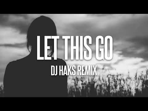 Chrystal - Let This Go (DJ Haks Remix)