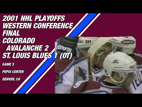 2001 NHL Western Conference Final Game 5: Colorado Avalanche 2, St. Louis Blues 1 (OT)