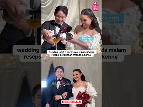 💍VIRAL TERBARU‼️ Amanda & Kenny Bikin Baper di Malam Resepsi, Tatapannya Nggak Main-Main 😍 #seleb