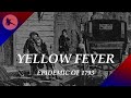 Yellow Fever Epidemic of 1793