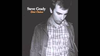 Steve Grady - Never Goin&#39; Back