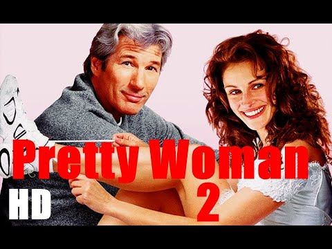 Pretty Woman 2 | Tráiler en Español [HD]