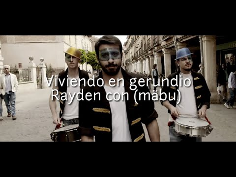 Rayden - Viviendo en Gerundio (con Mäbu) letra lyrics vas