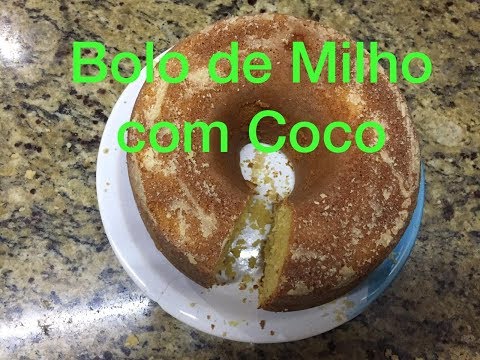 Como Fazer Bolo de Milho com Fubá e Coco/Delicia de Bolo