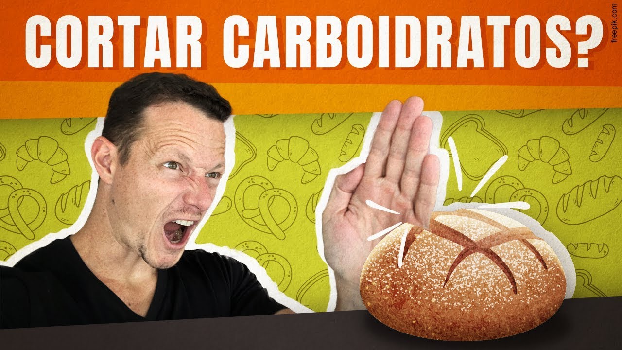 PRECISA CORTAR CARBOIDRATOS? (Alimentação Para Emagrecimento Saudável)