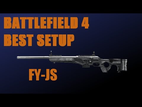 Battlefield 4 Best Setup: FY-JS (Sniper Rifle)