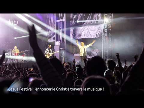 Jesus Festival : annoncer le Christ à travers la musique !