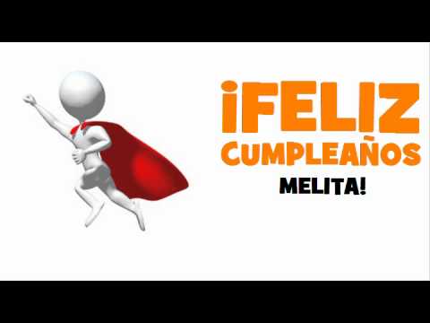 ¡FELIZ CUMPLEAÑOS MELITA!