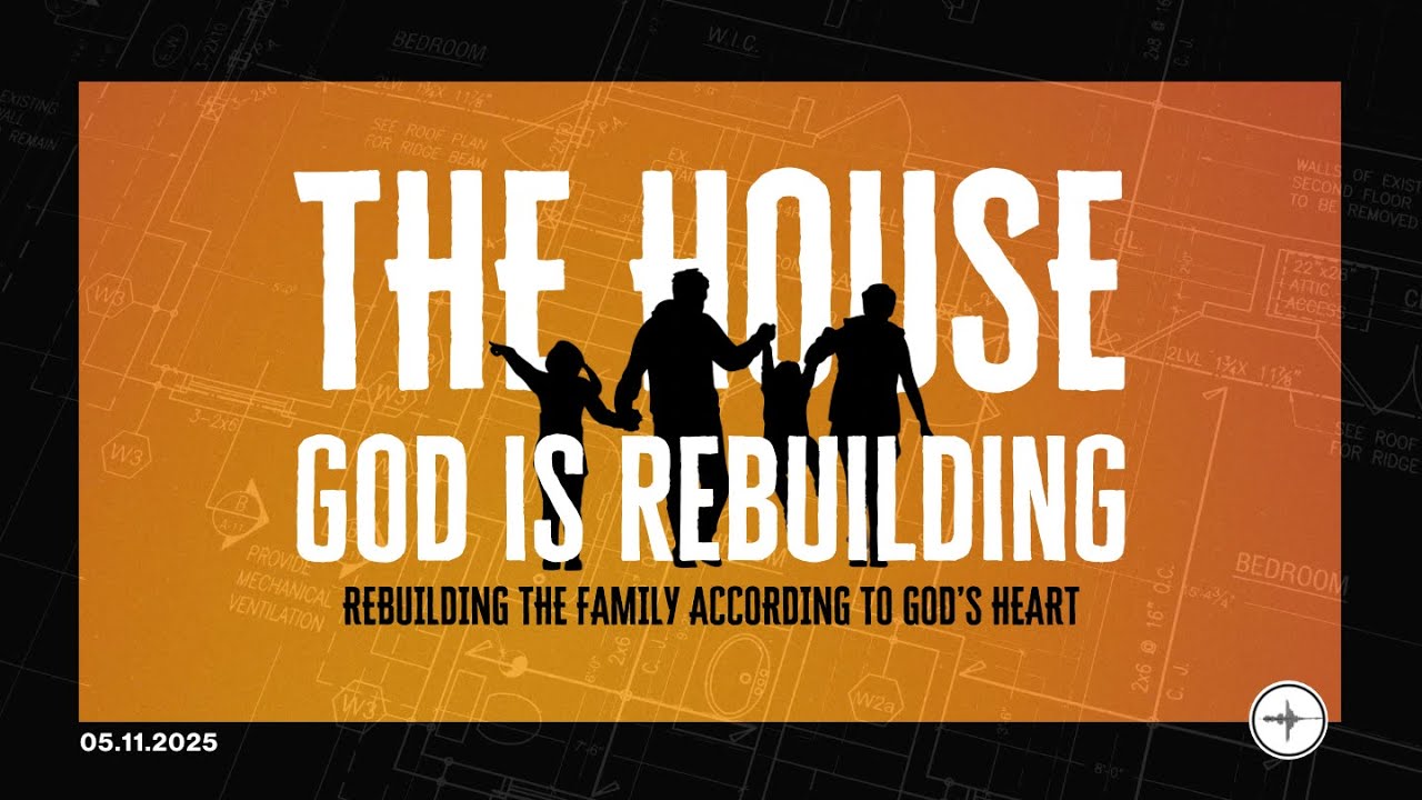 The House God Is Rebuilding: Rebuilding The Family According to God's Heart | Rafael Saracual