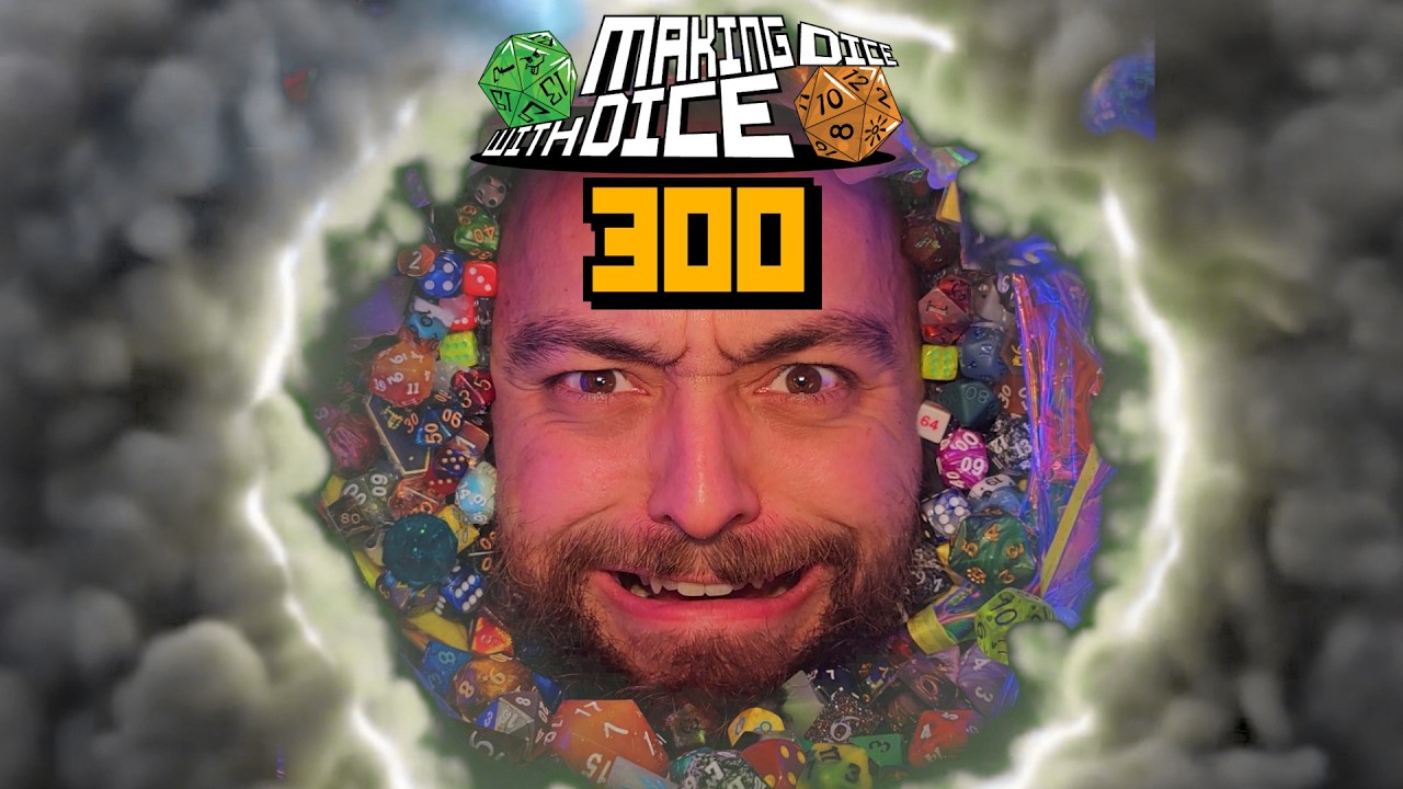 Making Dice With Dice Ep. 300 - The Big Announcement
