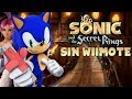 Como Jugar Sonic Y Los Anillos Secretos Sin Usar El Wii