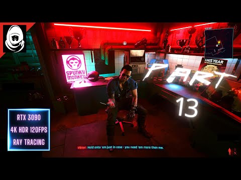CYBERPUNK 2077 Gameplay Walkthrough Part 13 [4K 120FPS RTX 3090] - No Commentary (FULL GAME)