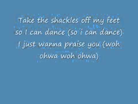 Shackles (praise you) by MARY MARY (lyrics)