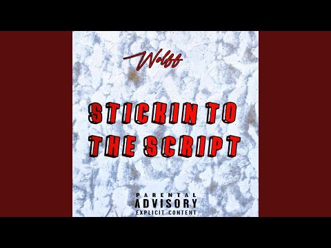 Stickin to the Script