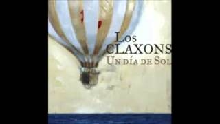 Los Claxons Me voy a tomar la noche