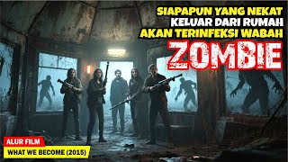 Download lagu JANGAN PERNAH KELUAR DARI RUMAH JIKA KALIAN TIDAK INGIN MATI | Alur Cerita Film ZOMBIE 2015 mp3 Download lagu JANGAN PERNAH KELUAR DARI RUMAH JIKA KALIAN TIDAK INGIN MATI | Alur Cerita Film ZOMBIE 2015 mp3