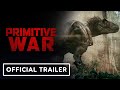 Primitive War Official Spot In Theaters August 21