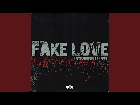 Fake Love (feat. TAVV)