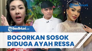 Tessa Mariska Duga Ayah Kandung Ressa Rossano Seniman Lawas: Ada Kemiripan di Telinga