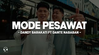 Download lagu MODE PESAWAT - Dandy Barakati Ft Dante Nababan (Lirik) Lagu Timur mp3