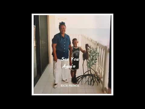 See You Again by Rich Prince