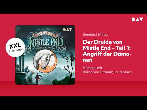 Extended Hörprobe: Der Druide von Mistle End – Teil 1: Angriff der Dämonen