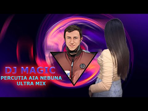 Dj Magic - Percutia aia Nebuna ❌ Ultra Mix