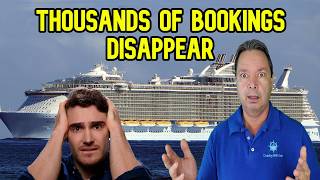 THOUSANDS OF ROYAL CARIBBEAN PASSENGER BOOKINGS DISAPPEAR