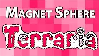 Magnet Sphere - Terraria Weapon